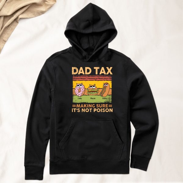 Dad-Tax-Making-Sure-It_s-Not-Poison-Personalized-Shirt_5.jpg