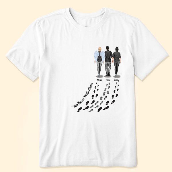 You-Never-Walk-Alone-For-Loss-Of-Loved-Ones-Memorial-Personalized-Shirt_1.5_b1e84aaa-d68e-48fb-98f1-f156ff6b10f6.jpg