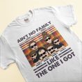 Aint-No-Family-Like-The-One-I-Got-Personalized-Shirt-Thanksgiving-Gift-For-Family-Members-Family-Illustration3_a95531c9-6e80-4185-9d5f-74c28d274d8f.jpg