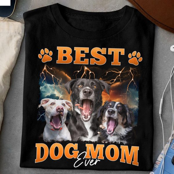 Best-Dog-Mom-Ever-Personalized-Photo-Shirt1.jpg