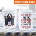 Best-Friends-Are-The-Sisters-We-Choose-For-Ourselves-Personalized-Mug-Birthday_-Christmas-Gift-For-Her_-Friends_-BFF_-Besties_-Best-Friends_-Soul-Sisters_1.jpg