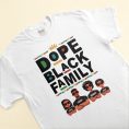 Dope-Black-Family-Personalized-Matching-Shirts_4.jpg
