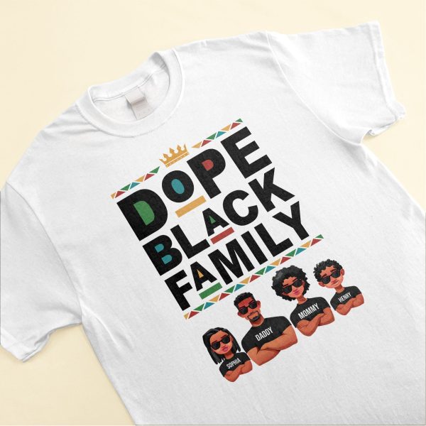 Dope-Black-Family-Personalized-Matching-Shirts_4.jpg Dope-Black-Family-Personalized-Matching-Shirts_4.jpg