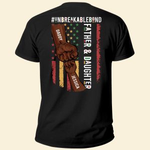 Father & Daughter #Unbreakablebond 2- Personalized Back Printed Shirt