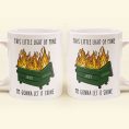 Funny-Mug-Dumpster-Fire-Fun-Gifts-For-Coworkers_-Boss_-Friends_-Family-Personalized-Mug_6.jpg