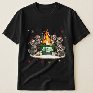 Funny Raccoon Dumpster On Fire Response Team MatchingOne Size Shirt - Exchange Gift, White Elephant Gifts - PersonalizedOne Size Shirt