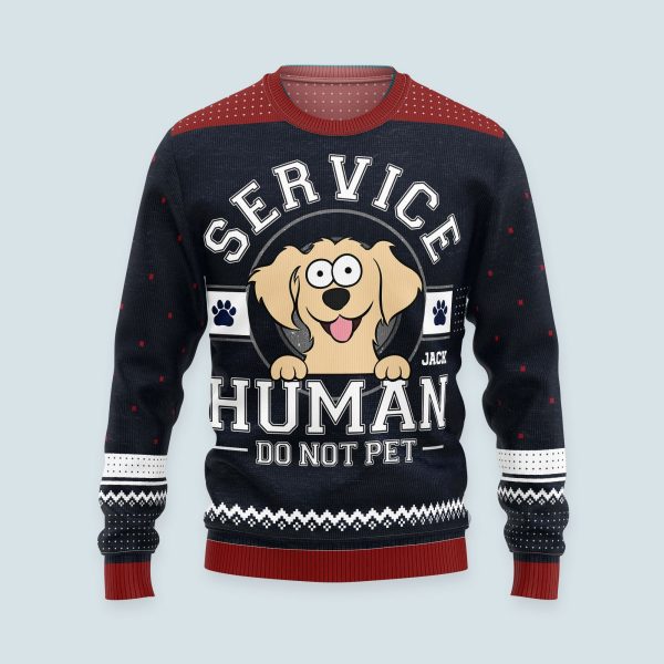 Service-Human-Do-Not-Pet-Personalized-Ugly-Sweater_2.jpg Service-Human-Do-Not-Pet-Personalized-Ugly-Sweater_2.jpg