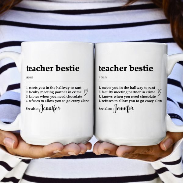 Teacher-Bestie-Teacher-Bestie-Definition-Teacher-Coworker-Personalized-Mug_4.jpg Teacher-Bestie-Teacher-Bestie-Definition-Teacher-Coworker-Personalized-Mug_4.jpg