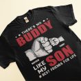 There_s-No-Buddy-Like-My-Son-Daddy-Personalized-Matching-Shirts_3.jpg