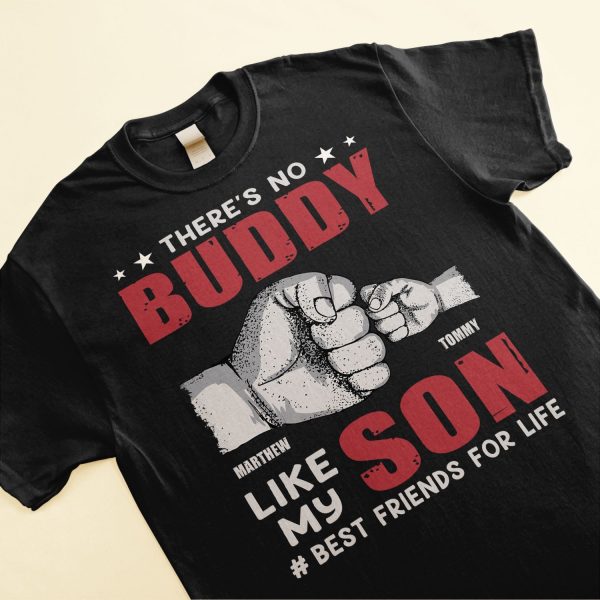 There_s-No-Buddy-Like-My-Son-Daddy-Personalized-Matching-Shirts_3.jpg