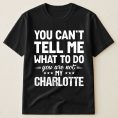 You-Can_t-Tell-Me-What-To-Do-You-Are-Not-My-Personalized-Shirt_1.jpg